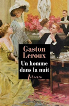 le premier Gaston Leroux